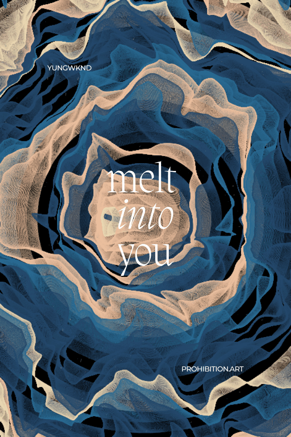 Melt Into You